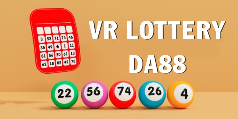 gioi-thieu-vr-lottery-da88