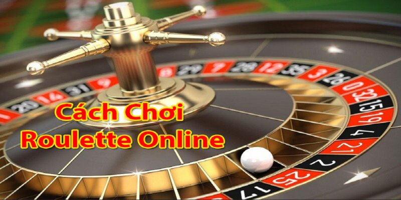 quy-trinh-choi-roulette-online-da88